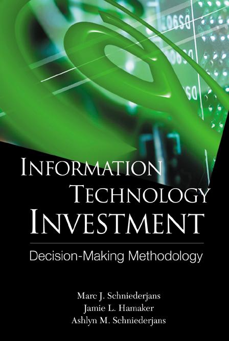 INFO TECHNOLOGY INVESTMENT by Jamie L Hamaker;Ashlyn M Schniederjans;;, Marc J Schniederjans