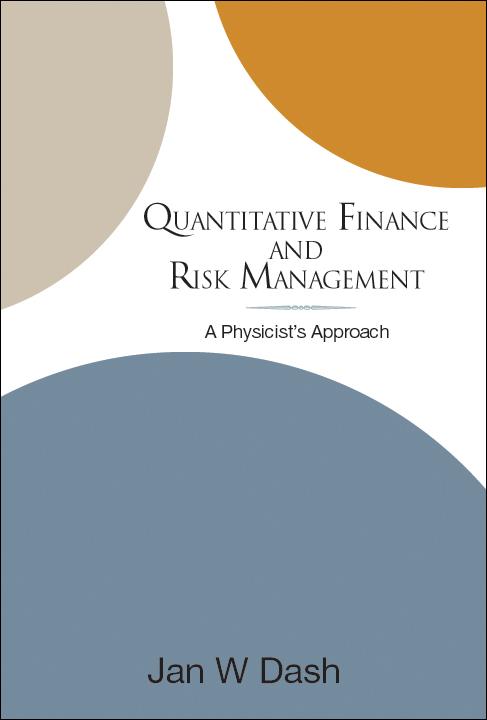 QUANTITATIVE FINANCE & RISK MANAGEMENT.. by Jan W Dash
