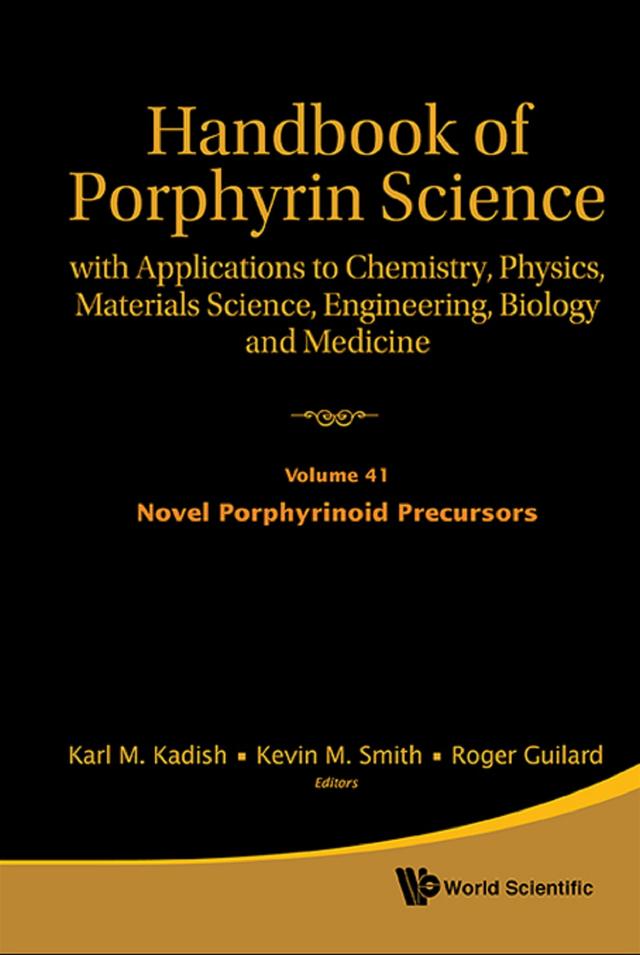 HDBK OF PORPHYRIN SCI (V41-V44) by Karl M Kadish, Kevin M Smith, Roger Guilard