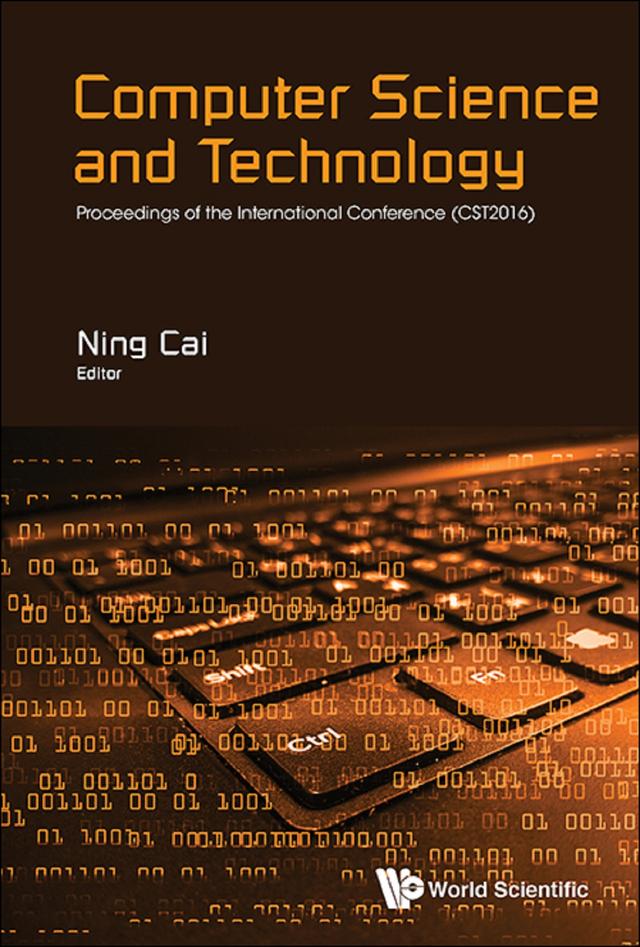 COMPUTER SCIENCE AND TECHNOLOGY by Ning Cai
