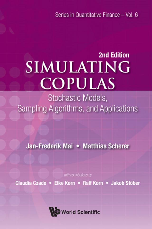 SIMULATING COPULAS (2ND ED) by Jan-frederik Mai, Matthias Scherer