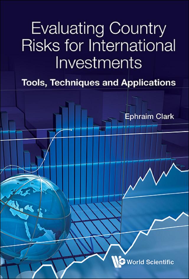 EVALUATING COUNTRY RISKS FOR INTERNATIONAL INVESTMENTS by Ephraim Clark