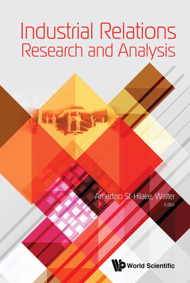 INDUSTRIAL RELATIONS RESEARCH AND ANALYSIS by Walter Amedzro St-hilaire