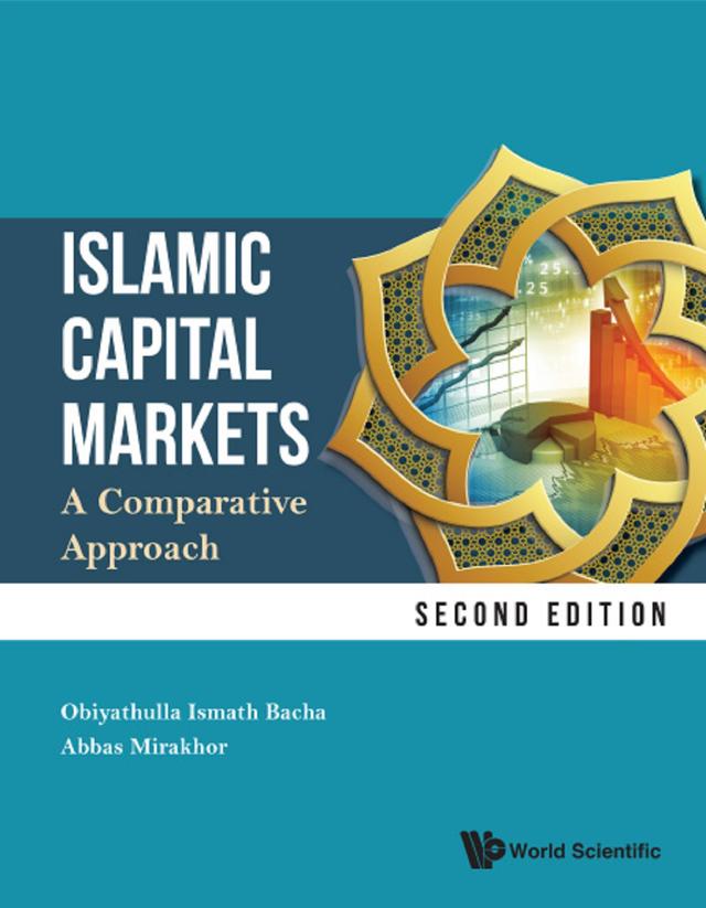 ISLAMIC CAPITAL MARKETS (2ND ED) by Abbas Mirakhor, Obiyathulla Ismath Bacha