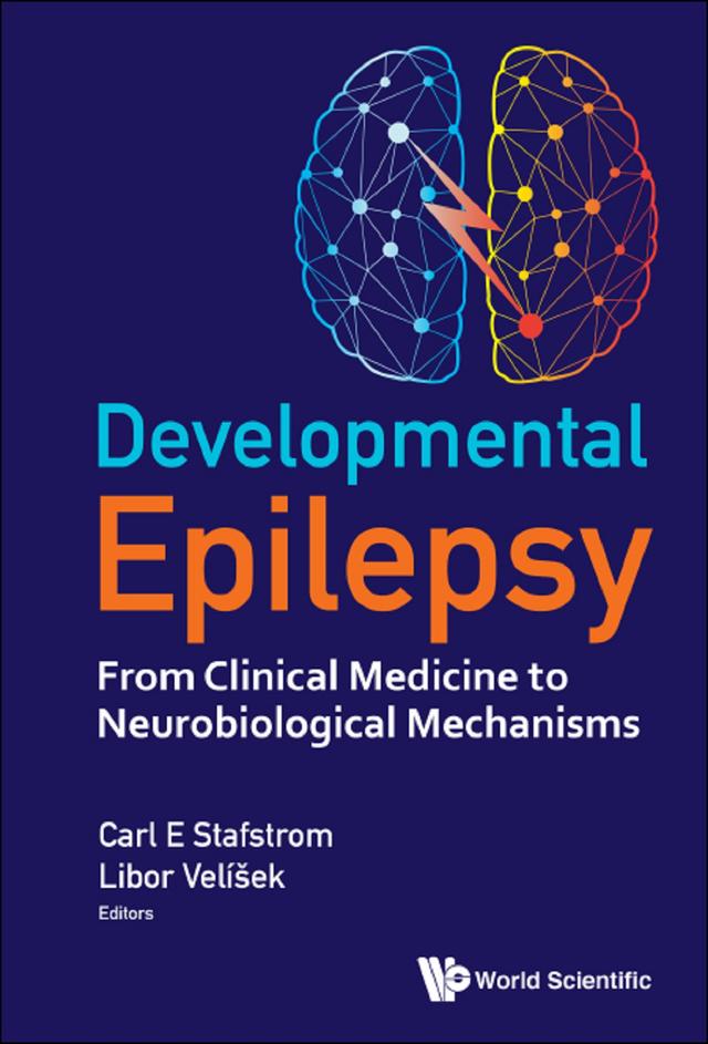DEVELOPMENTAL EPILEPSY by Carl E Stafstrom, Libor Velisek