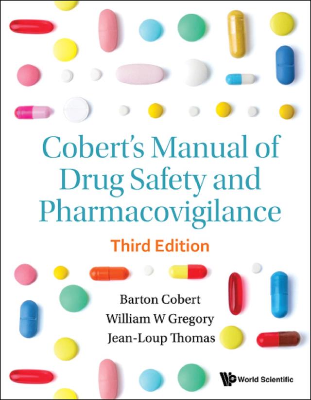 COBERT MNL DRUG SAFETY (3RD ED) by Barton Cobert, Jean-loup Thomas, William Gregory