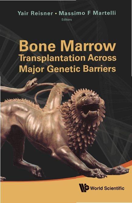 BONE MARROW TRANSPLANTATION ACROSS MAJ.. by Martelli Massimo Fabrizio, Parkman Robertson, Reisner Yair