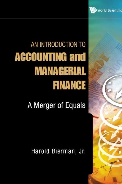 INTRO TO ACCOUNTING & MANAGERIAL FINANCE by Bierman, Jr Harold
