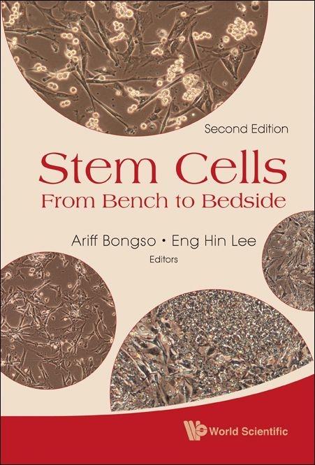 STEM CELLS:FROM BENCH TO BED..2ED by Bongso Ariff, Campbell Alastair V, Lee Eng Hin