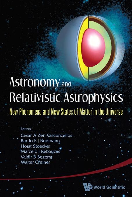 ASTRONOMY AND RELATIVISTIC ASTROPHYSICS by Bezerra Valdir B, Reboucas Marcelo J, Vasconcellos Cesar Augusto Zen