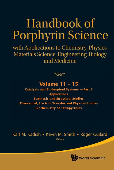 HDBK OF PORPHYRIN SCI (V11-V15) by Guilard Roger, Kadish Karl M, Smith Kevin M
