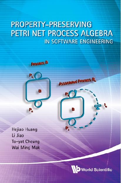 PROPER-PRESERV PETRI NET PROC ALGEBRA .. by Cheung To-yat, Huang Hejiao, Jiao Li