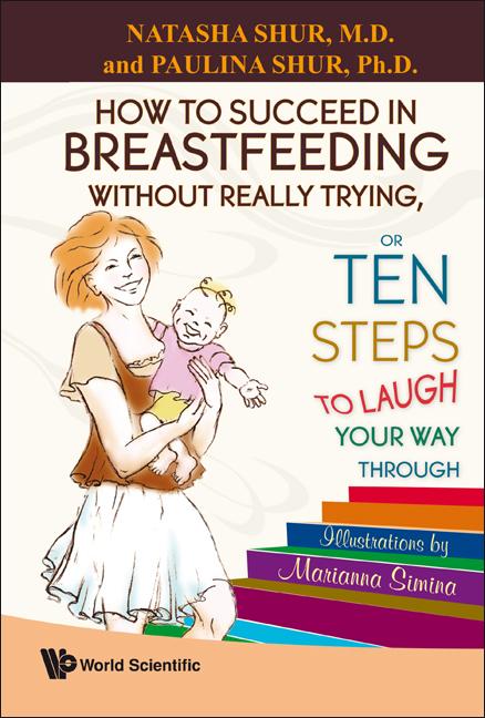 HOW TO SUCCEED IN BREASTFEEDING WITHO... by Natasha Shur, Paulina Shur
