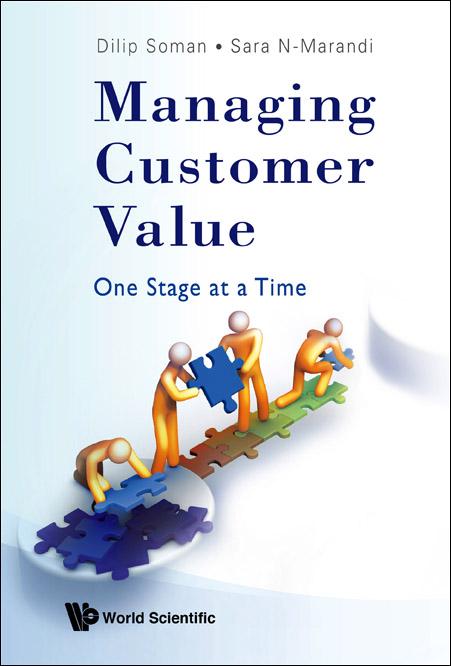 MANAGING CUSTOMER VALUE by Dilip Soman, Sara N-marandi