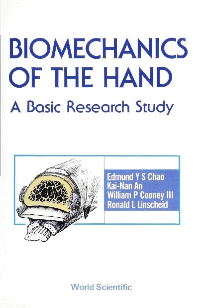 BIOMECHANICS OF THE HAND (B/H) by An K-n, Chao Edmund Yee Su, Conney Iii W P