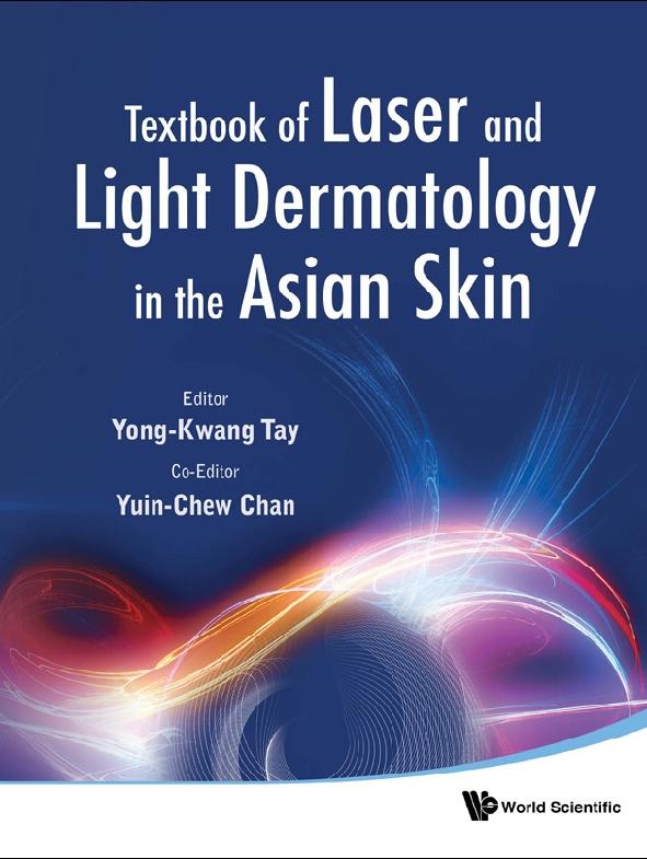 TBK OF LASER & LIGHT DERMATOLOGY by Chan Yuin-chew, Tay Yong-kwang