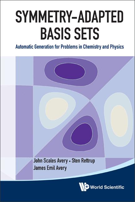 SYMMETRY-ADAPTED BASIS SETS by Avery James Emil, Avery John Scales, Rettrup Sten