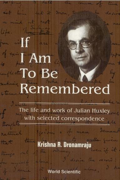 IF I AM TO BE REMEMBERED:CORRESPONDENCE by Dronamraju Krishna R, Needham Joseph, Zuckerman Shalom