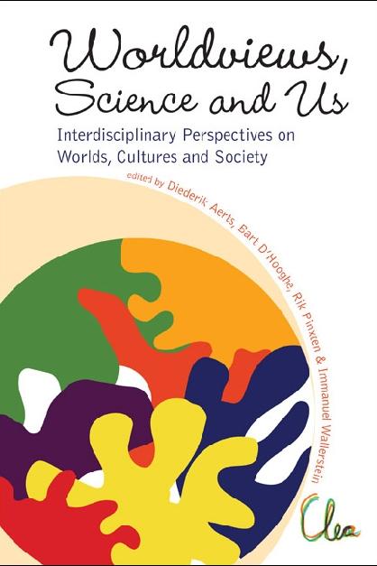 WORLDVIEWS, SCIENCE AND US by Aerts Diederik, Pinxten Hendrik, Wallerstein Immanuel