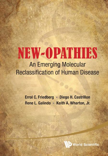 NEW-OPATHIES by Castrillon Diego H, Friedberg Errol C, Wharton Keith