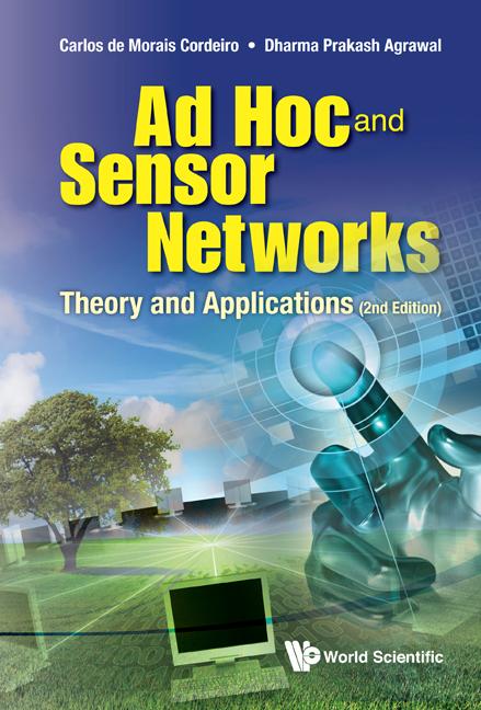 AD HOC AND SENSOR NETWORKS (2ND ED) by Carlos De Morais Cordeiro, Dharma Prakash Agrawal