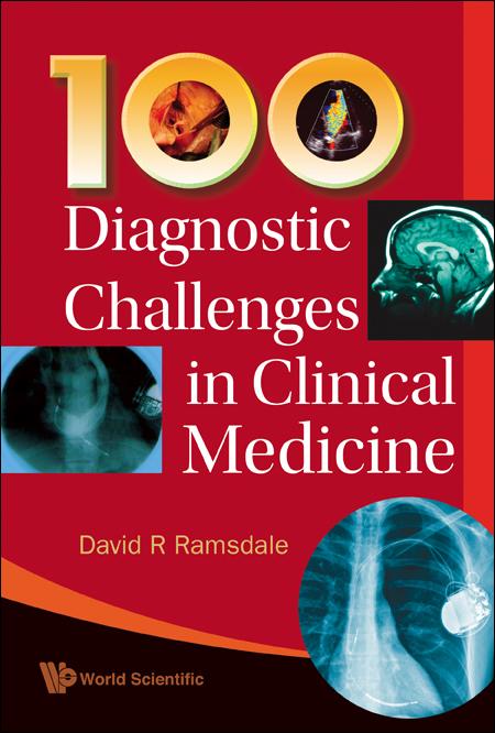 100 DIAGNOSTIC CHALLENGES IN CLINICAL... by David R Ramsdale