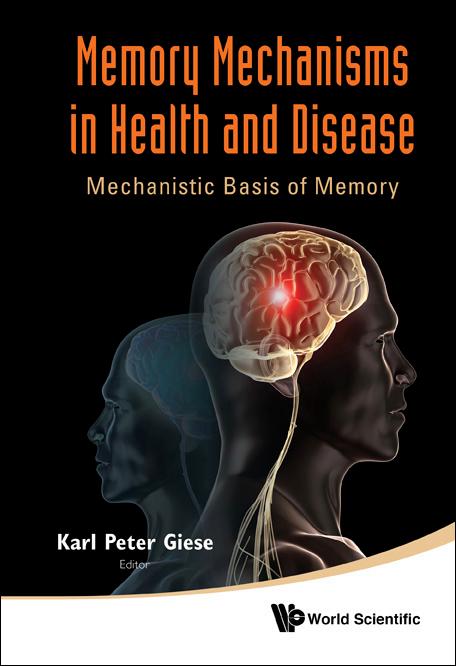 MEMORY MECHANISMS IN HEALTH AND DISEASE by Giese Karl Peter