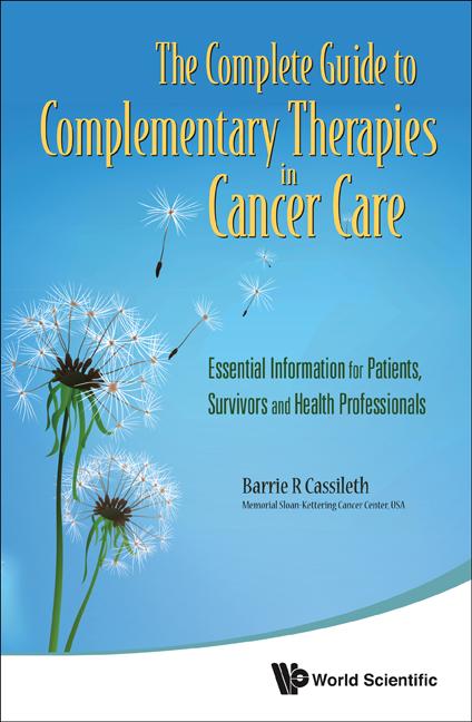 COMPLE GUID TO COMPLEM THERA IN CANCER.. by Barrie R Cassileth