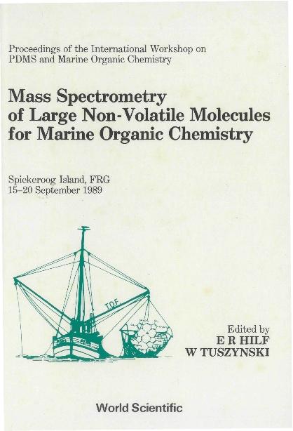 MASS SPECTROMETRY OF LARGE NON-VOLATILE by Hilf Eberhard R, Tuszynski Wilfried
