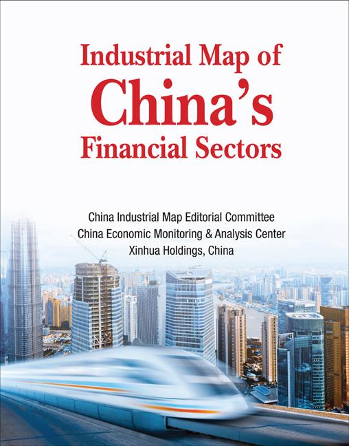 INDUSTRIAL MAP OF CHINA'S FINANCIAL SECT by Analysis Center And Xinhua Holdings, China ...China Economic Monitoring &, Zhao Shixiong