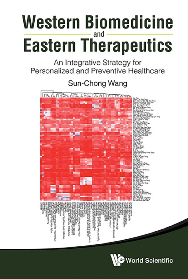 WESTERN BIOMEDICINE & EASTERN THERAPEUTI by Sun-chong Wang