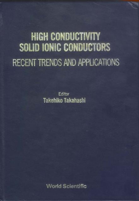 HIGH CONDUCTIVITY SOLID IONIC CONDUCTORS by Takahashi Takehiko