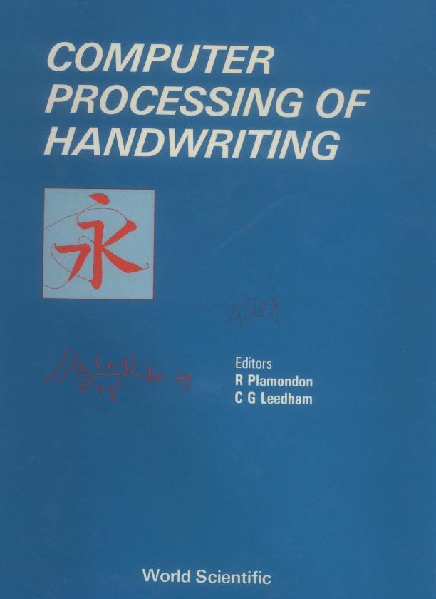 COMPUTER PROCESSING OF HANDWRITING (PH) by Leedham Graham, Plamondon Rejean