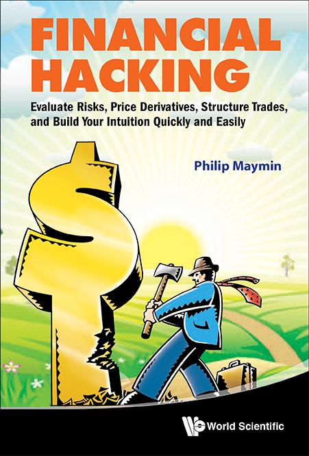 FINANCIAL HACKING by Philip Z Maymin