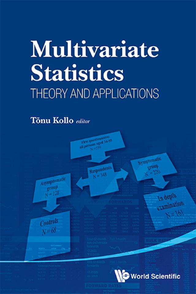MULTIVARIATE STATISTICS: THEORY AND APPLICATIONS by Tonu Kollo