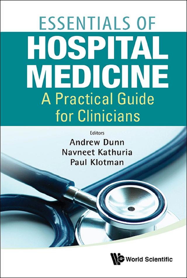 ESSENTIALS OF HOSPITAL MEDICINE by Andrew Dunn, Navneet Kathuria, Paul Klotman
