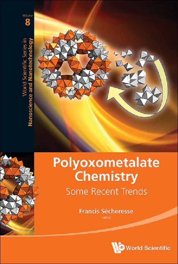 POLYOXOMETALATE CHEMISTRY: SOME RECENT TRENDS by Francis Secheresse