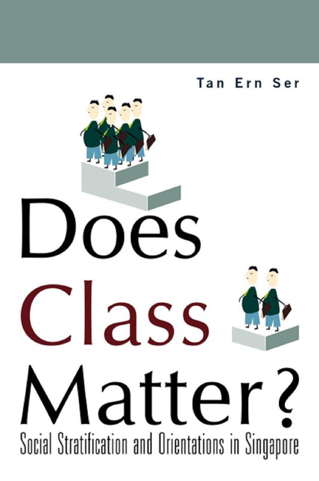 DOES CLASS MATTER? by Ern Ser Tan