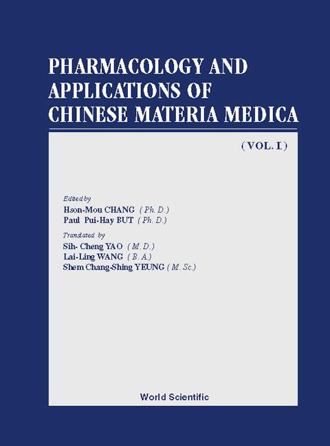 PHARM & APPLN OF CHINESE MATERIA MED(V1) by But Paul Pui-hay, Chang Hson-mou, Wang Lai-ling