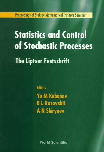 STATISTICS & CONTROL OF STOCHASTIC... by Kabanov Yu  M, Rozovskii Boris L, Shiryaev Albert N