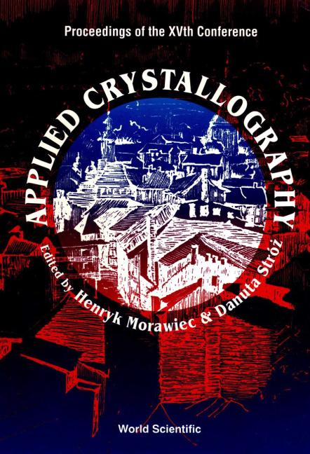 APPLIED CRYSTALLOGRAPHY by Morawiec Henryk, Stroz Danuta