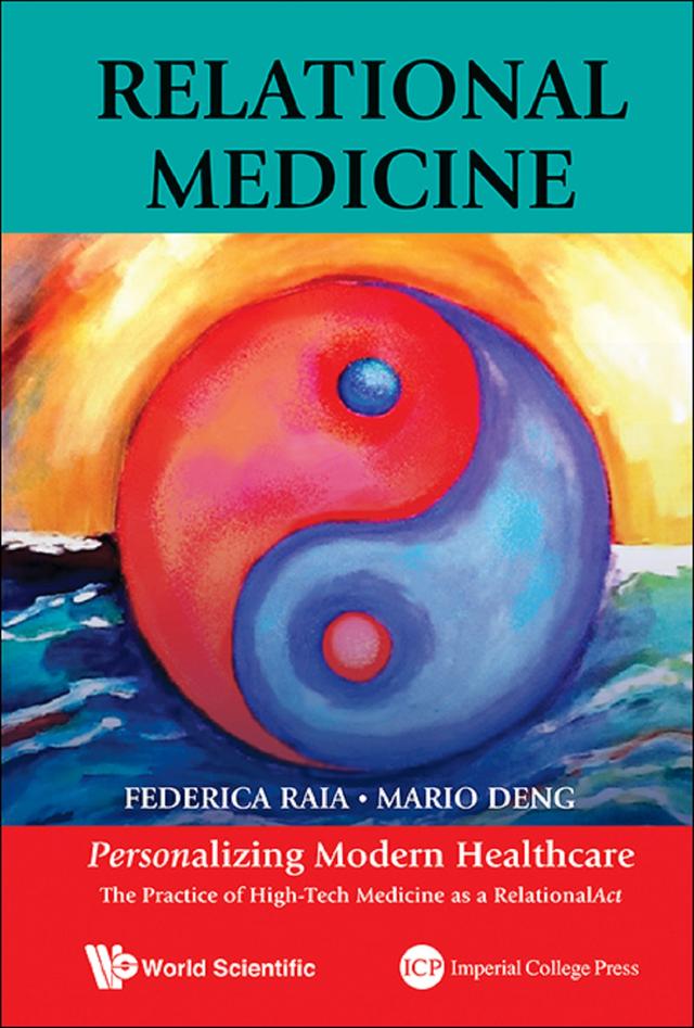 RELATIONAL MEDICINE: PERSONALIZING MODERN HEALTHCARE by Federica Raia, Mario C Deng