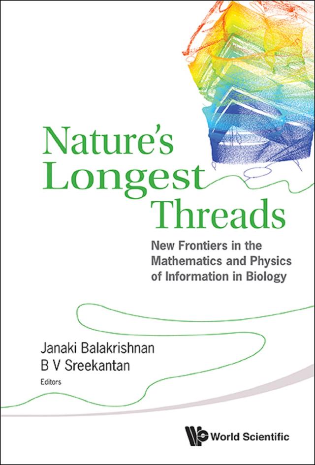 NATURE'S LONGEST THREADS by B V Sreekantan, Janaki Balakrishnan