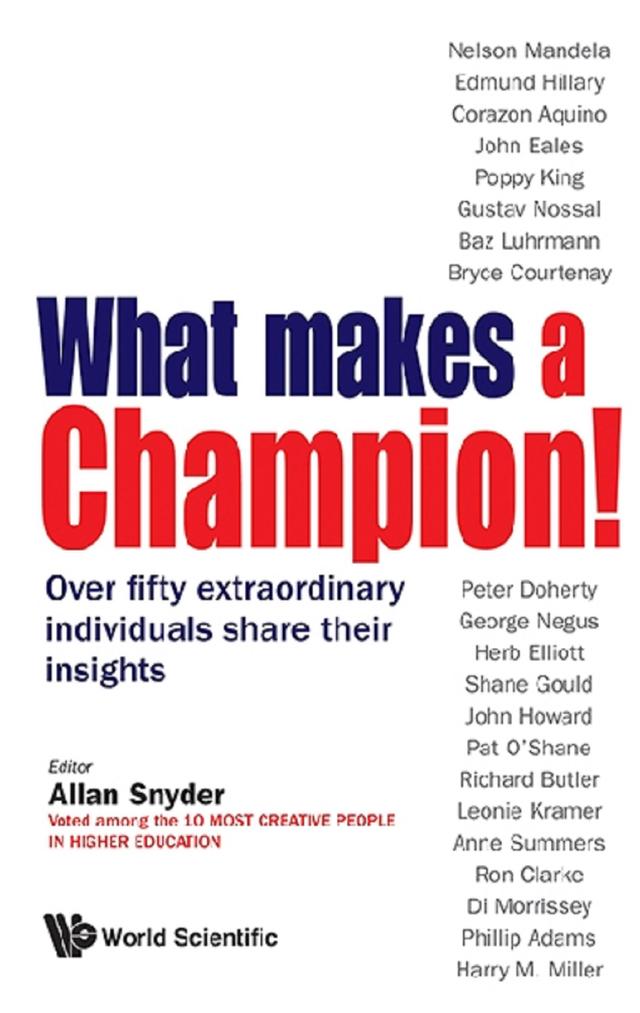 WHAT MAKES A CHAMPION! by Allan Snyder