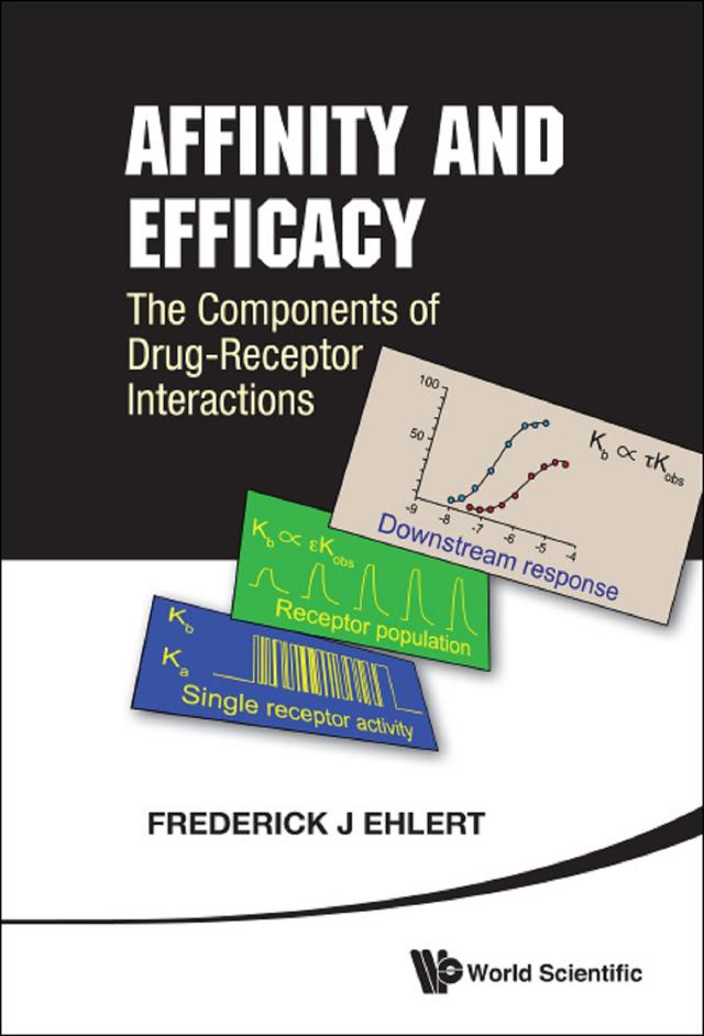 AFFINITY AND EFFICACY by Frederick J Ehlert
