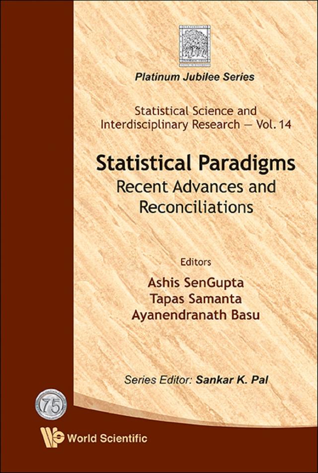 STATISTICAL PARADIGMS by Ashis Sengupta, Ayanendranath Basu, Tapas Samanta