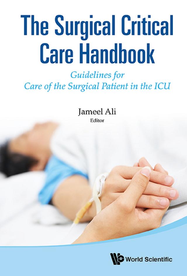 SURGICAL CRITICAL CARE HANDBOOK, THE by Jameel Ali