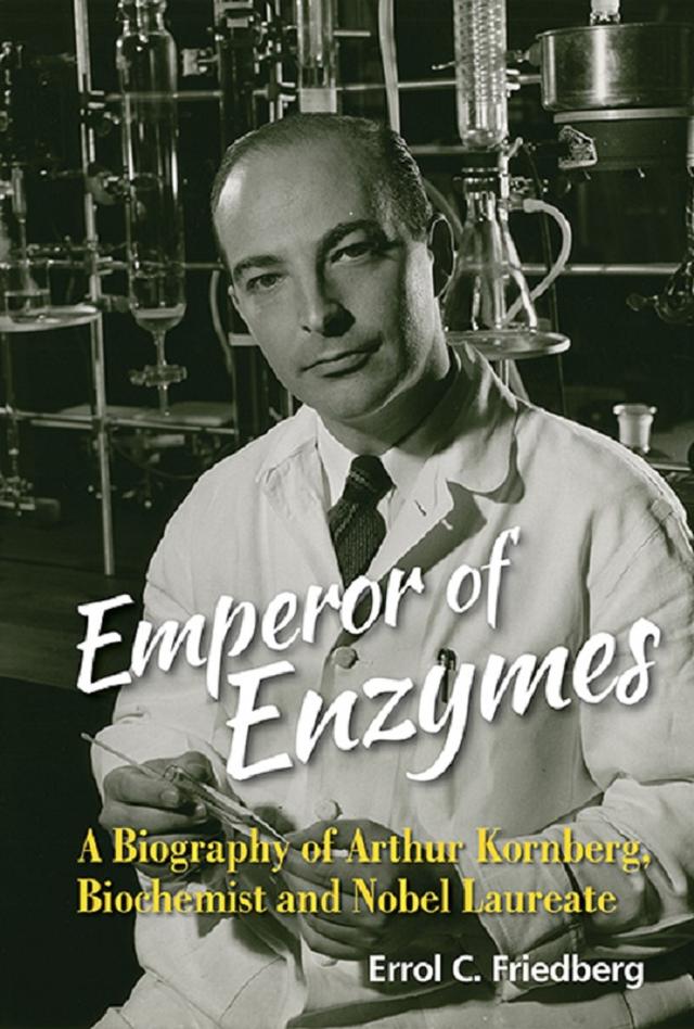 EMPEROR OF ENZYMES by Errol C Friedberg