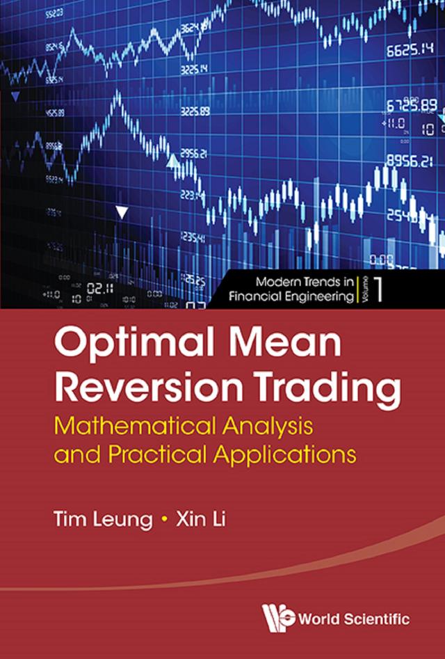 OPTIMAL MEAN REVERSION TRADING by Tim Siu-tang Leung, Xin Li