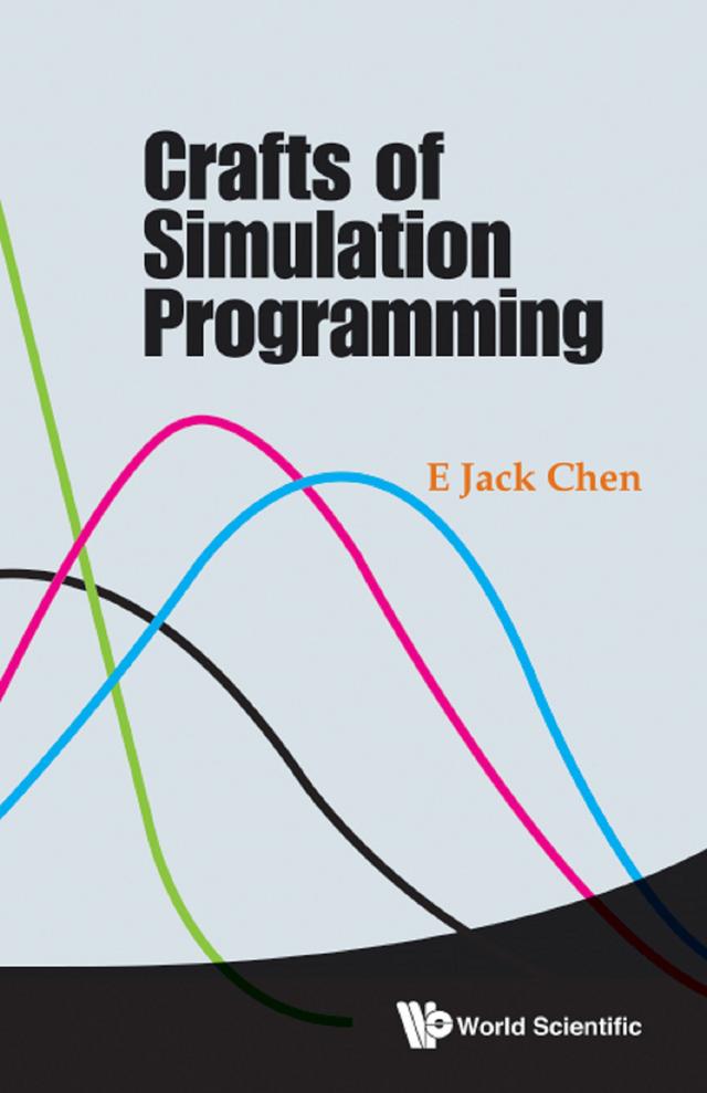 CRAFTS OF SIMULATION PROGRAMMING by E Jack Chen